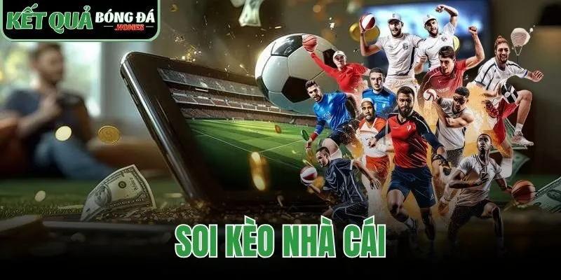 Soi Kèo Nhà Cái