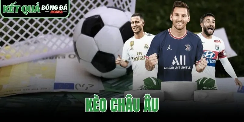 Kèo Châu Âu | Hướng Dẫn Cách Đọc Kèo 1×2 Cho Người Mới