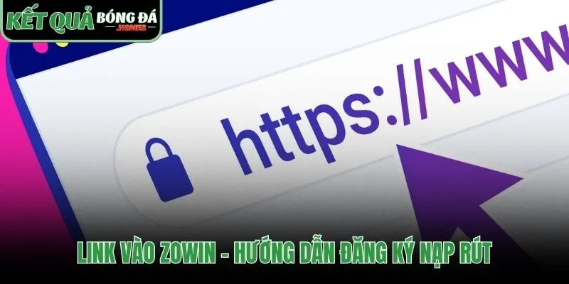 Hướng dẫn các bước đăng ký và giao dịch tại cổng game Zowin