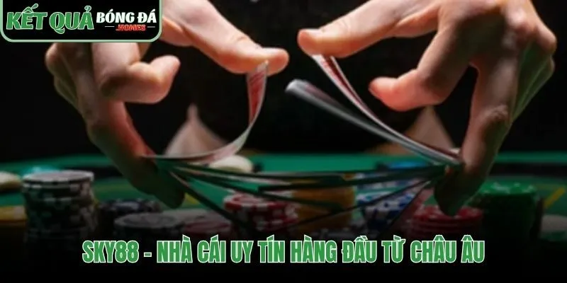 Sky88 khẳng định uy tín với giấy phép từ Châu Âu